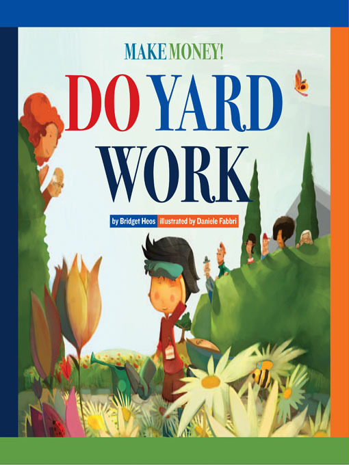 Title details for Make Money! Do Yard Work by Bridget Heos - Available